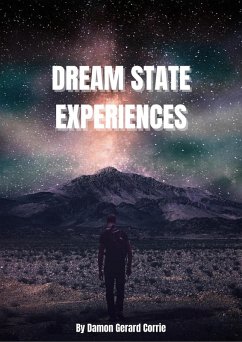 Dream State Experiences (Life Lessons Series, #3) (eBook, ePUB) - Corrie, Damon