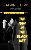 Man in the Black Hat (Minute Reads) (eBook, ePUB) Man in the Black Hat (Minute Reads) (eBook, ePUB)