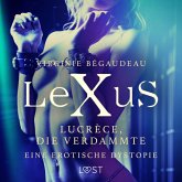 LeXuS: Lucrèce, die Verdammte - Eine erotische Dystopie (MP3-Download)