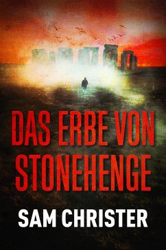 Das Erbe von Stonehenge (eBook, ePUB) - Christer, Sam