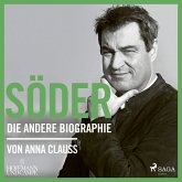 Söder: Die andere Biographie (MP3-Download)