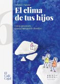 El clima de tus hijos (eBook, ePUB)