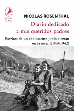Diario dedicado a mis queridos padres (eBook, ePUB) - Rosenthal, Nicolas