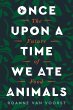 Once Upon a Time We Ate Animals (eBook,... - Bild 1