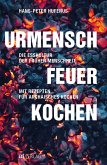 Urmensch, Feuer, Kochen - eBook (eBook, ePUB)