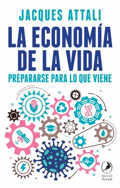 La economía de la vida (eBook, ePUB) - Attali, Jacques