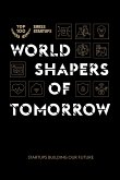 World shapers of tomorrow (fixed-layout eBook, ePUB)