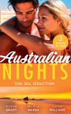 Australian Nights: Sun. Sea. Seduction.: Losing Control (The Hunter Pact) / Play Thing / Bought to Wear the Billionaire's Ring (eBook, ePUB)