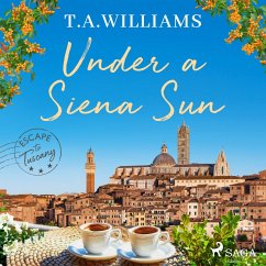 Under a Siena Sun (MP3-Download) - Williams, T.A.