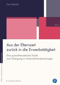 Aus der Elternzeit zurück in die Erwerbstätigkeit (eBook, PDF) - Heinrich, Eva