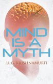 Mind is a Myth (eBook, ePUB)