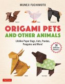 Origami Pets and Other Animals (eBook, ePUB)