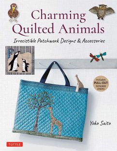 Charming Quilted Animals (eBook, ePUB) - Saito, Yoko