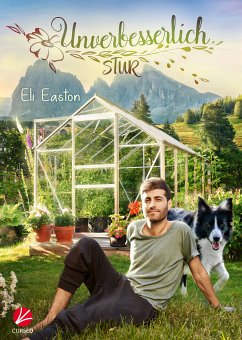 Unverbesserlich stur (eBook, ePUB) - Easton, Eli