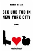 Sex und Tod in New York City (eBook, ePUB)