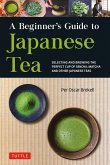 Beginner's Guide to Japanese Tea (eBook, ePUB)