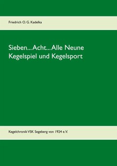 Sieben... Acht... Alle Neune (eBook, ePUB) - Kadelka, Friedrich O. G.