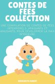 Contes de fées, Collection: Une compilation de contes de fées intemporels, apaisants et amusants, pour développer la paix intérieure (eBook, ePUB)