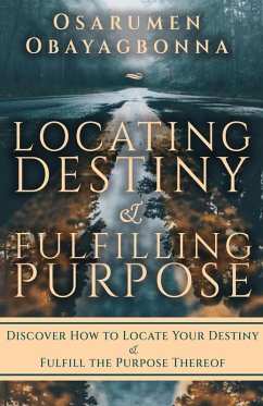 Cover Locating Destiny & Fulfilling Purpose (eBook, ePUB)