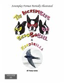 The Incredibles Scoobobell & Rondinella (The Incredibles Scoobobell Series, #51) (eBook, ePUB) The Incredibles Scoobobell & Rondinella (The Incredibles Scoobobell Series, #51) (eBook, ePUB)