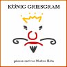 König Griesgram (MP3-Download) - Bild 1