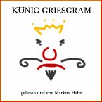 König Griesgram (MP3-Download)