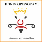 König Griesgram (MP3-Download)