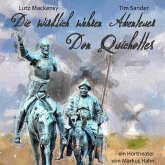 Die wirklich wahren Abenteuer Don Quichottes (MP3-Download)