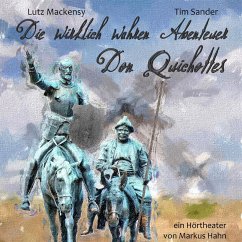 Die wirklich wahren Abenteuer Don Quichottes (MP3-Download) - Hahn, Markus