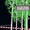 Als die Bäume streikten (MP3-Download) - Bild 1