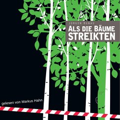 Als die Bäume streikten (MP3-Download) - Runau, Jürgen