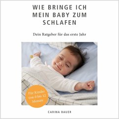 Wie bringe ich mein Baby zum Schlafen (MP3-Download) - Bauer, Carina