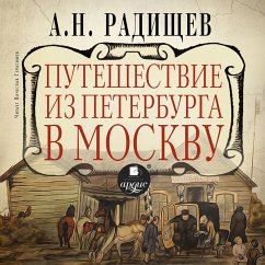 Puteshestvie iz Peterburga v Moskvu (MP3-Download) - Radishchev, Aleksandr