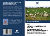 DIE HERAUSFORDERUNGEN FÜR DIE OSTAFRIKANISCHE ERWECKUNGSBEWEGUNG