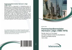 Feinmechanikermeister Hermann Lütge (1886-1970) - Lütge, Michael