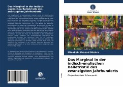 Das Marginal in der indisch-englischen Belletristik des zwanzigsten Jahrhunderts - Mishra, Minakshi Prasad