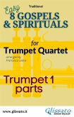 Bb Trumpet 1 part of &quote;8 Gospels & Spirituals&quote; for Trumpet quartet (fixed-layout eBook, ePUB)