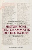 Historische Textgrammatik des Deutschen (eBook, PDF)