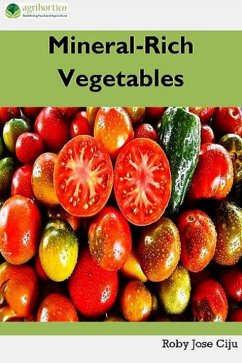 Mineral-Rich Vegetables (eBook, ePUB) - Jose Ciju, Roby