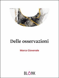 Delle osservazioni (eBook, ePUB) - Giovenale, Marco