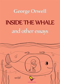 Inside the whale and other essays (eBook, ePUB) - Orwell, George