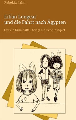 Cover Lilian Longear und die Fahrt nach Ägypten
