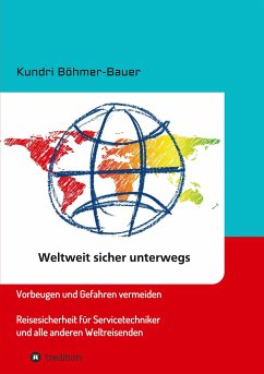 Weltweit sicher unterwegs - Böhmer-Bauer, Kundri