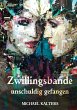 Zwillingsbande - unschuldig gefangen... - Bild 1