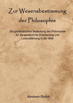 Zur Wesensbestimmung der Philosophie - Ehrlich, Abraham