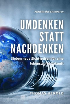 Umdenken statt Nachdenken (eBook, ePUB) - Herold, Thomas