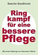 Ringkampf für eine bessere Pflege - Bild 1