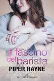 Il fascino del barista (eBook, ePUB)