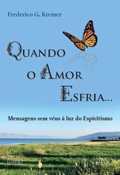 Quando o Amor Esfria (eBook, ePUB) - Kremer, Frederico Guilherme