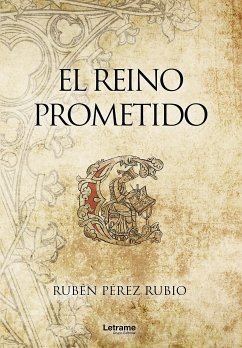 El reino prometido (eBook, ePUB) - Pérez Rubio, Rubén